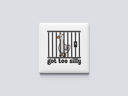 Got Too Silly