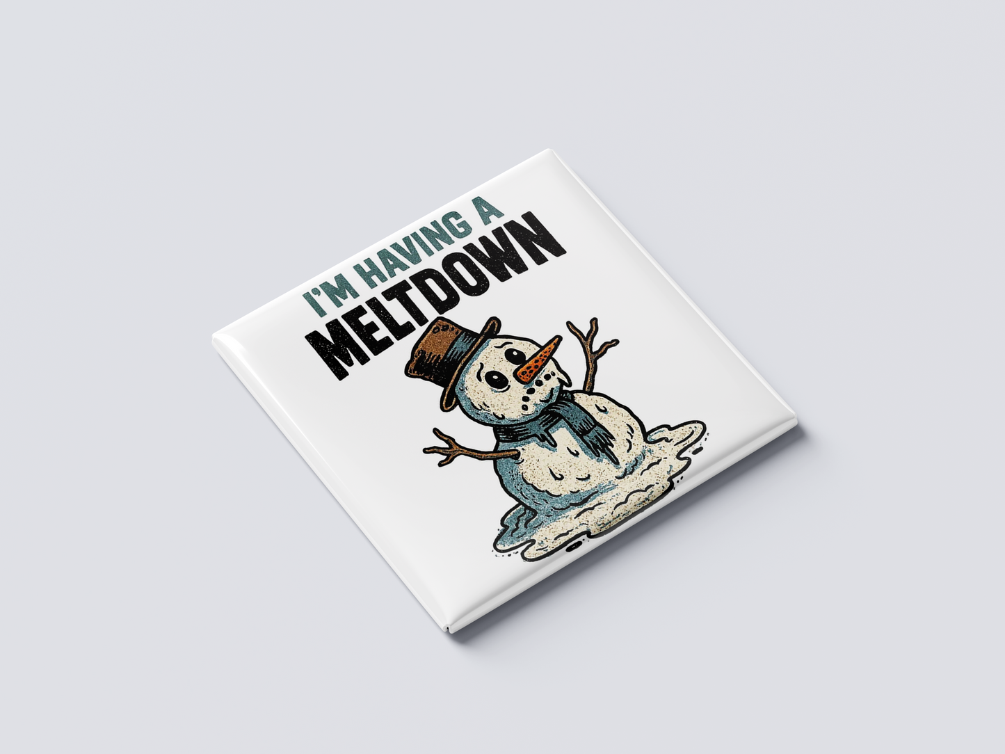 I'm Having a Meltdown!