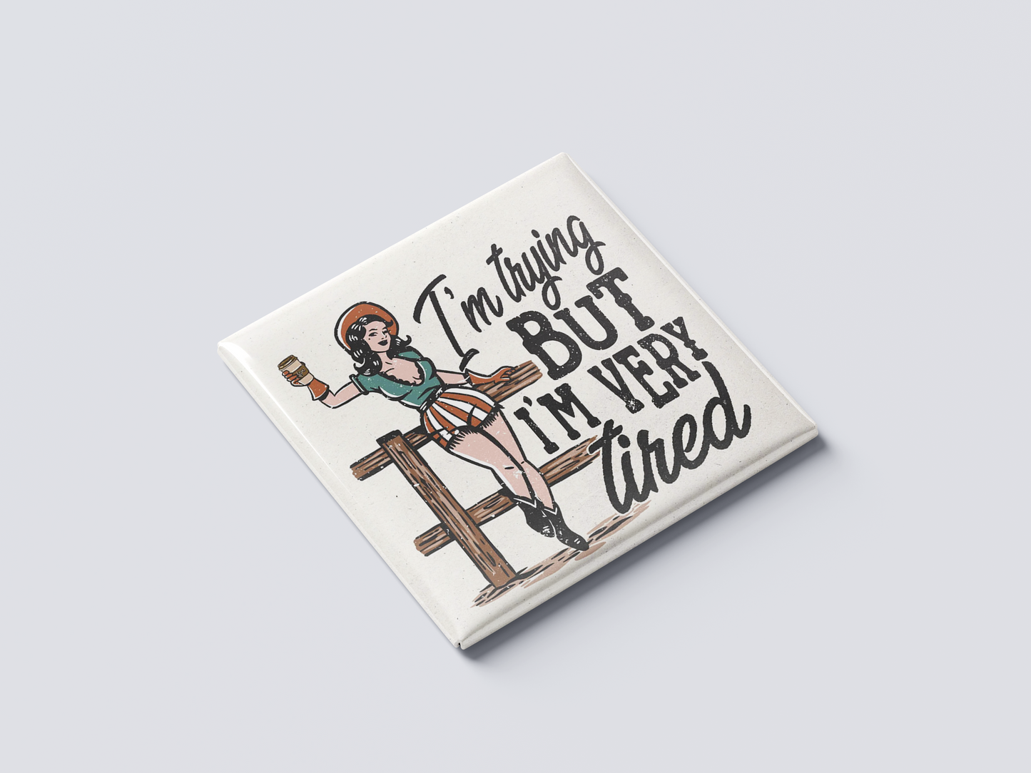 I'm Trying but I'm Tired